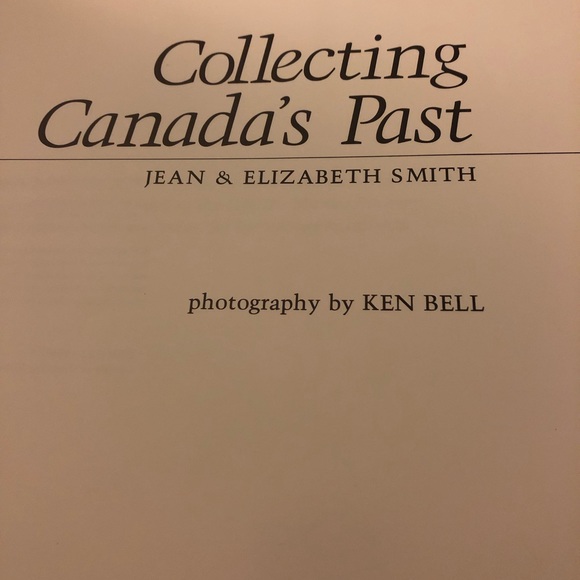 Collecting Canada’s Past Book - Picture 2 of 6